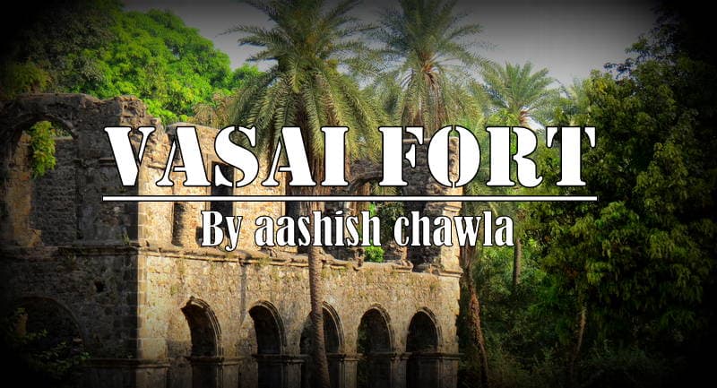 vasai FORT