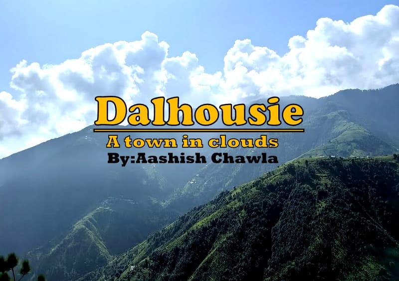 Dalhousie- A town in clouds - Day 6