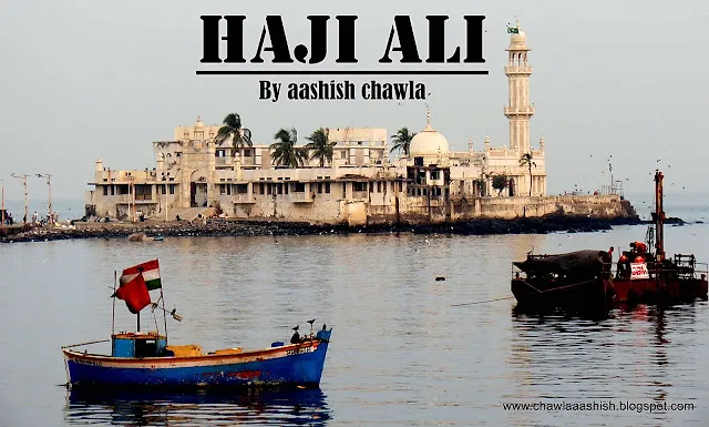Haji Ali | Mumbai Darshan Series