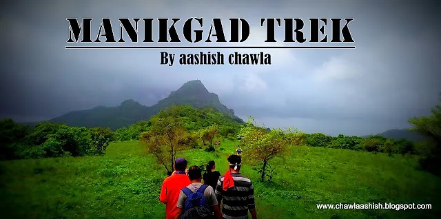 Manikgad Trek