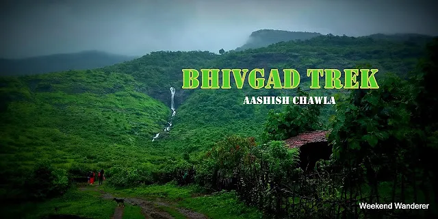 Bhivgad aka Bheemgad Trek | Weekend Wanderer