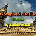 St. Stephen’s Basilica: A Gem in the Heart of Budapest